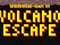 لعبة Underwear-Man In Volcano Escape على الانترنت