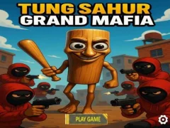 لعبة Tung Sahur Grand Mafia على الانترنت