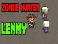 لعبة Zombie Hunter Lemmy على الانترنت