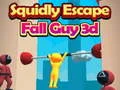 لعبة Squidly Escape Fall Guy 3D على الانترنت