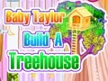 لعبة Baby Taylor Build A Treehouse على الانترنت