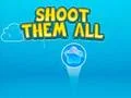 لعبة Shoot them All على الانترنت