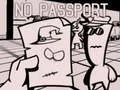 لعبة No Passport على الانترنت