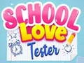 لعبة School Love Tester على الانترنت
