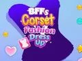 لعبة BFFs Corset Fashion Dress Up على الانترنت