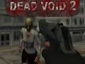 لعبة Dead Void 2 على الانترنت