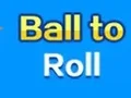 لعبة Ball To Roll على الانترنت