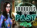 لعبة Troubles of the past على الانترنت