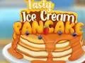 لعبة Tasty Ice Cream Pancake على الانترنت