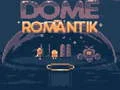 لعبة Dome Romantik على الانترنت