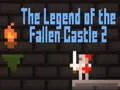 لعبة The Legend Of The Fallen Castle 2 على الانترنت