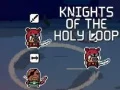 لعبة Knights of the Holy Loop على الانترنت