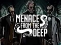 لعبة Menace from the Deep على الانترنت