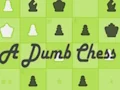 لعبة A Dumb Chess على الانترنت