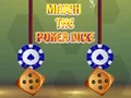 لعبة Match The Poker Dice على الانترنت