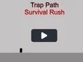 لعبة Trap Path Survival Rush على الانترنت