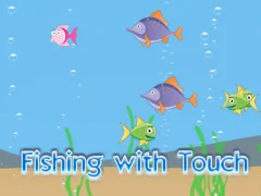 لعبة Fishing With Touch على الانترنت