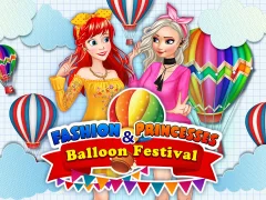 لعبة Fashion Princesses & Balloon Festival على الانترنت
