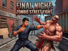 لعبة Final Night: Zombie Street Fight على الانترنت
