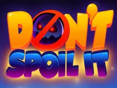 لعبة Don't Spoil It على الانترنت