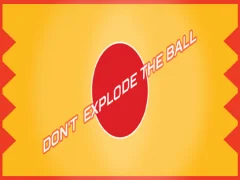 لعبة Don't Explode The Ball على الانترنت
