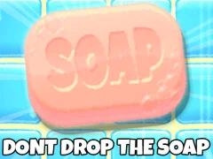لعبة Don't Drop The Soap على الانترنت