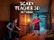 لعبة Scary Teacher 3D Returns على الانترنت
