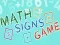 لعبة Math Signs Game على الانترنت