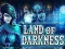 لعبة Land of Darkness على الانترنت