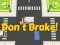 لعبة Don't Brake! على الانترنت