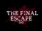 لعبة The Final Escape على الانترنت