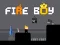 لعبة Fire Boy على الانترنت
