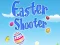 لعبة Easter Shooter على الانترنت