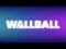 لعبة Wall Ball على الانترنت