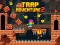 لعبة Trap Adventure 2 على الانترنت