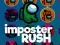 لعبة ?mposter Rush على الانترنت