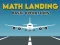 لعبة Math Landing Basic Operations على الانترنت