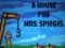 لعبة A House for Mrs. Spiegel على الانترنت