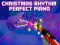 لعبة Christmas Rhythm Perfect Piano على الانترنت