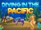 لعبة Diving In The Pacific على الانترنت