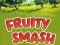 لعبة Fruity Smash على الانترنت