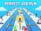 لعبة Perfect Job Run على الانترنت