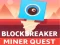 لعبة Block Breaker: Miner Quest على الانترنت