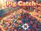 لعبة Pig Catch على الانترنت
