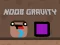 لعبة Noob Gravity على الانترنت