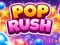 لعبة Pop Rush على الانترنت