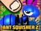 لعبة Ant Squisher 2 على الانترنت