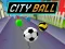 لعبة City Ball على الانترنت