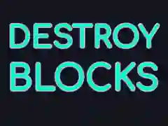 لعبة Destroy Blocks على الانترنت