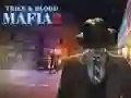 لعبة Mafia Trick & Blood 2 على الانترنت